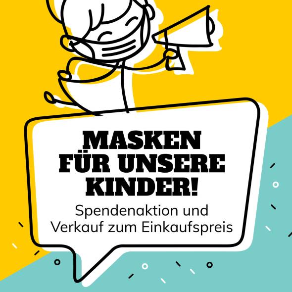 MASKEN FÜR UNSERE KINDER!